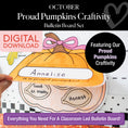 Load image into Gallery viewer, Printable October Proud Pumpkins Craftivity Bulletin Board Set
