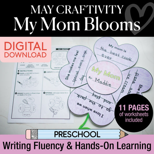 Printable May My Mom Blooms Writing Craftivity
