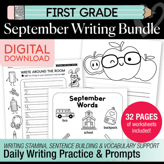 First Grade September Writing Bundle