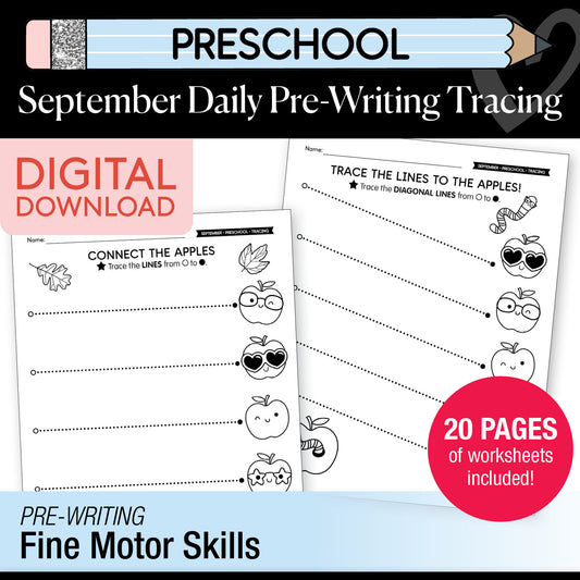 Preschool September Pre-Writing Tracing Worksheets