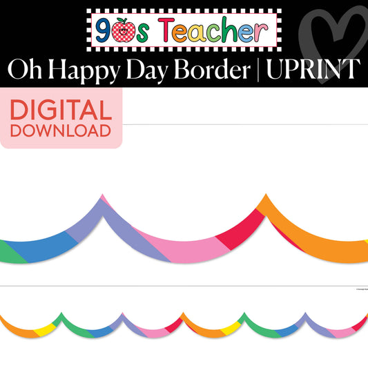 Printable Retro Oh Happy Day Border | 90s Teacher