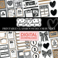 Load image into Gallery viewer, Simply Sweet Black and White Full Printable Classroom Decor Bundle
