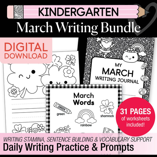 Printable Kindergarten March Writing Bundle