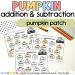 Fall Pumpkin Patch Addition and Subtraction | Autumn | Math Printable Worksheets
