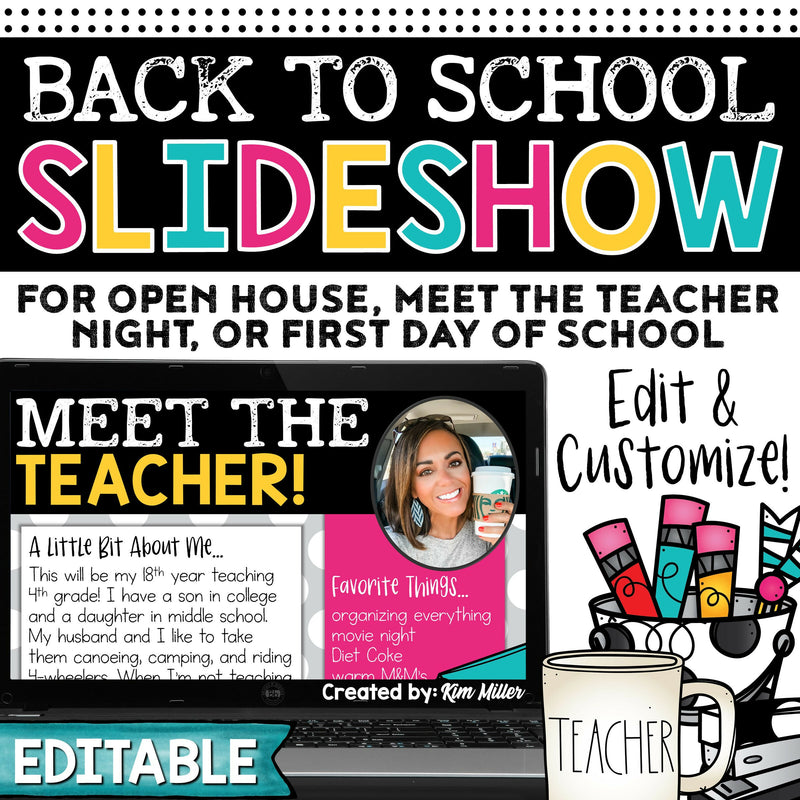 Meet the Teacher EDITABLE Template Back to School Slides Classroom Procedures