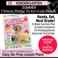 Load image into Gallery viewer, Ultimate Bridge To First Grade Pre-Printed And Digital Summer Workbook
