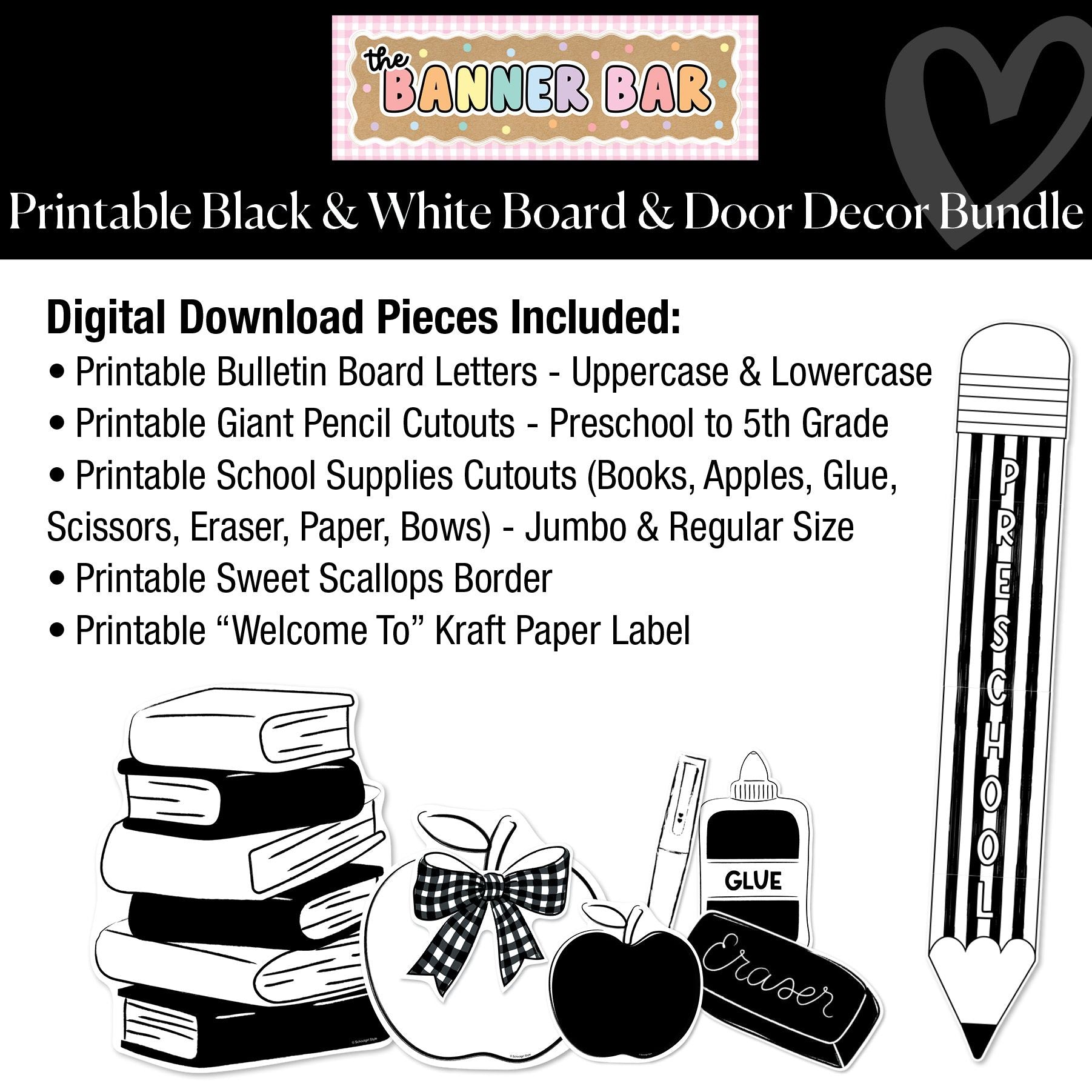 Printable Black and White Board & Door Decor Bundle | Banner Bar