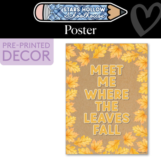 Meet Me Where The Leaves Fall Cozy Poster | Stars Hollow Schoolhouse