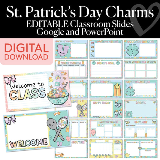 March Editable Google and Powerpoint Classroom Slides | St. Patrick's Day Charms