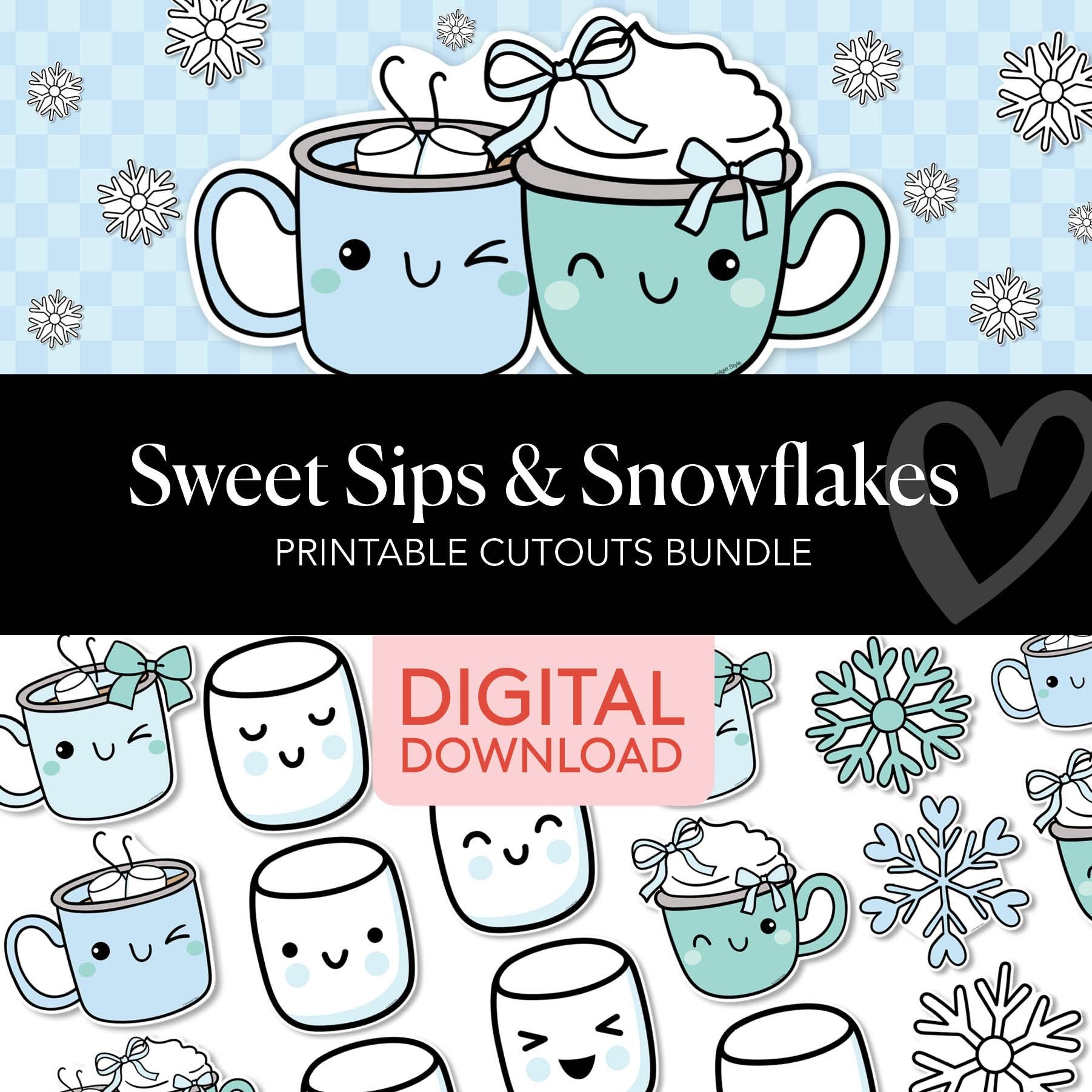Printable Winter Cutouts Bundle | Sweet Sips and Snowflakes