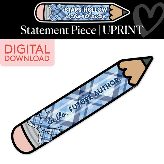 Printable Cozy Hello Future Author Statement Piece | School in Stars Hollow