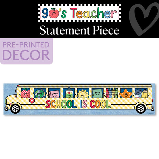 School Is Cool Retro Bus Statement Piece | 90s Teacher
