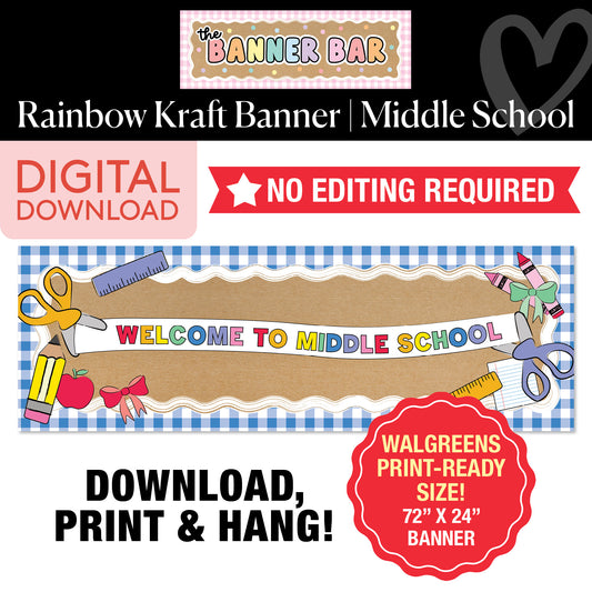 Rainbow Welcome To Middle School Walgreens Ready Kraft Style Banner