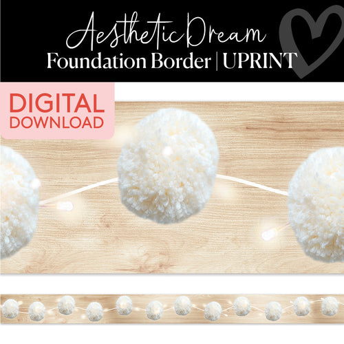 Aesthetic Dream Fairy Lights and Pom Poms Printable Classroom Border