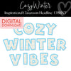 Cozy Winter Bundle | Cozy Winter | Ultimate Classroom Decor Bundle | Decor to Your Door and UPRINT