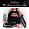 Merry Everything Sweatshirt | Holiday Teacher Sweatshirt | Black or White | Schoolgirl Style