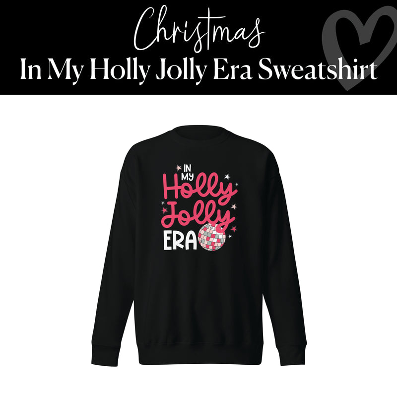 In My Holly Jolly Era | Holiday Teacher Sweatshirt | Christmas Sweatshirt