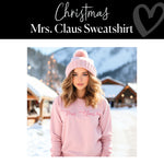 Mrs. Claus Sweatshirt | Red letters on pink (and white) | Holiday Teacher Clothing