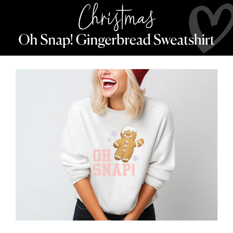 Oh Snap! Gingerbread Sweatshirt for Teachers | Black or White | Schoolgirl Style