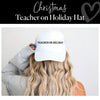 Teachers on holiday hat | white