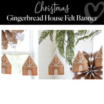 Gingerbread House Felt Banner | Christmas | Christmas Decor | Schoolgirl Style