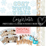 Cozy Winter Bundle | Cozy Winter | Full Printable Classroom Decor Bundle | Schoolgirl Style