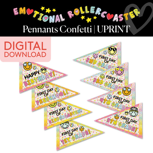 Printable First Day Of School Pennants | Emotional Rollercoaster