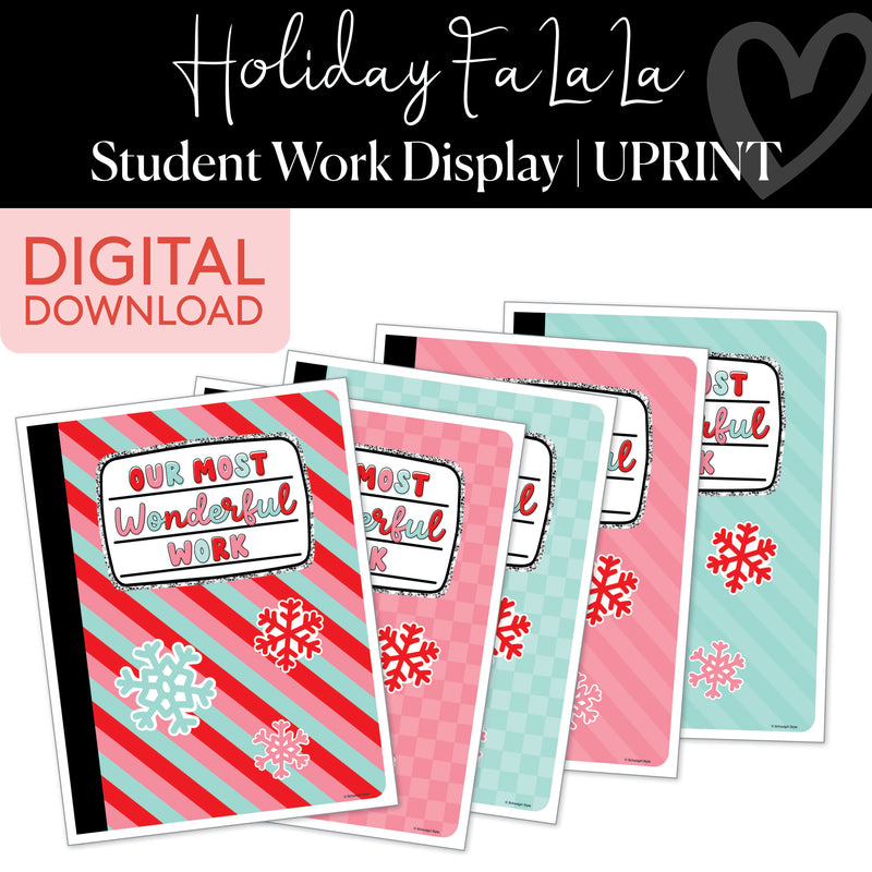 Student Work Displays | Christmas | Printable Classroom Decor