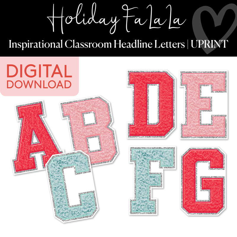 Patch Letters | Inspirational Classroom Headline | Holiday Fa La La | Christmas | Printable Classroom Decor | Schoolgirl Style