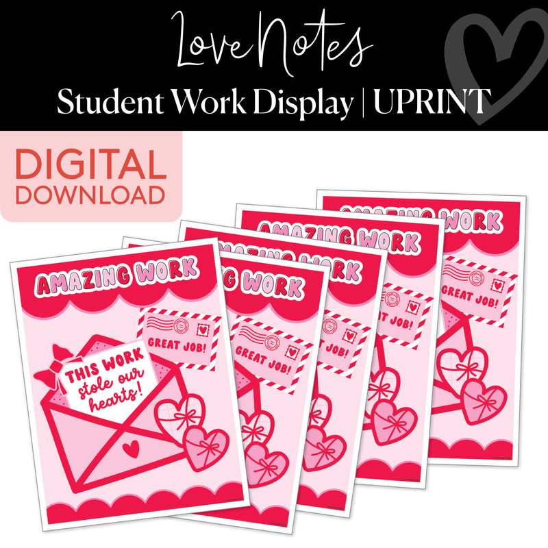 Student Work Displays | Love Notes | Valentine's Day | Printable Classroom Decor | Schoolgirl Style