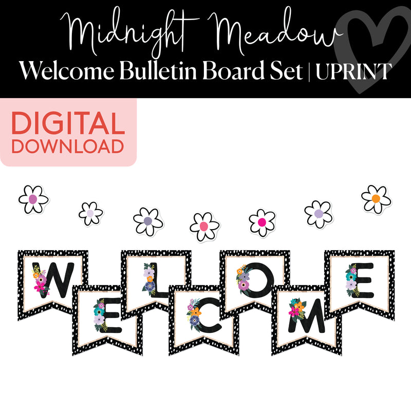 Welcome Bulletin Board Set | Midnight Meadow | Printable Classroom Decor | Schoolgirl Style