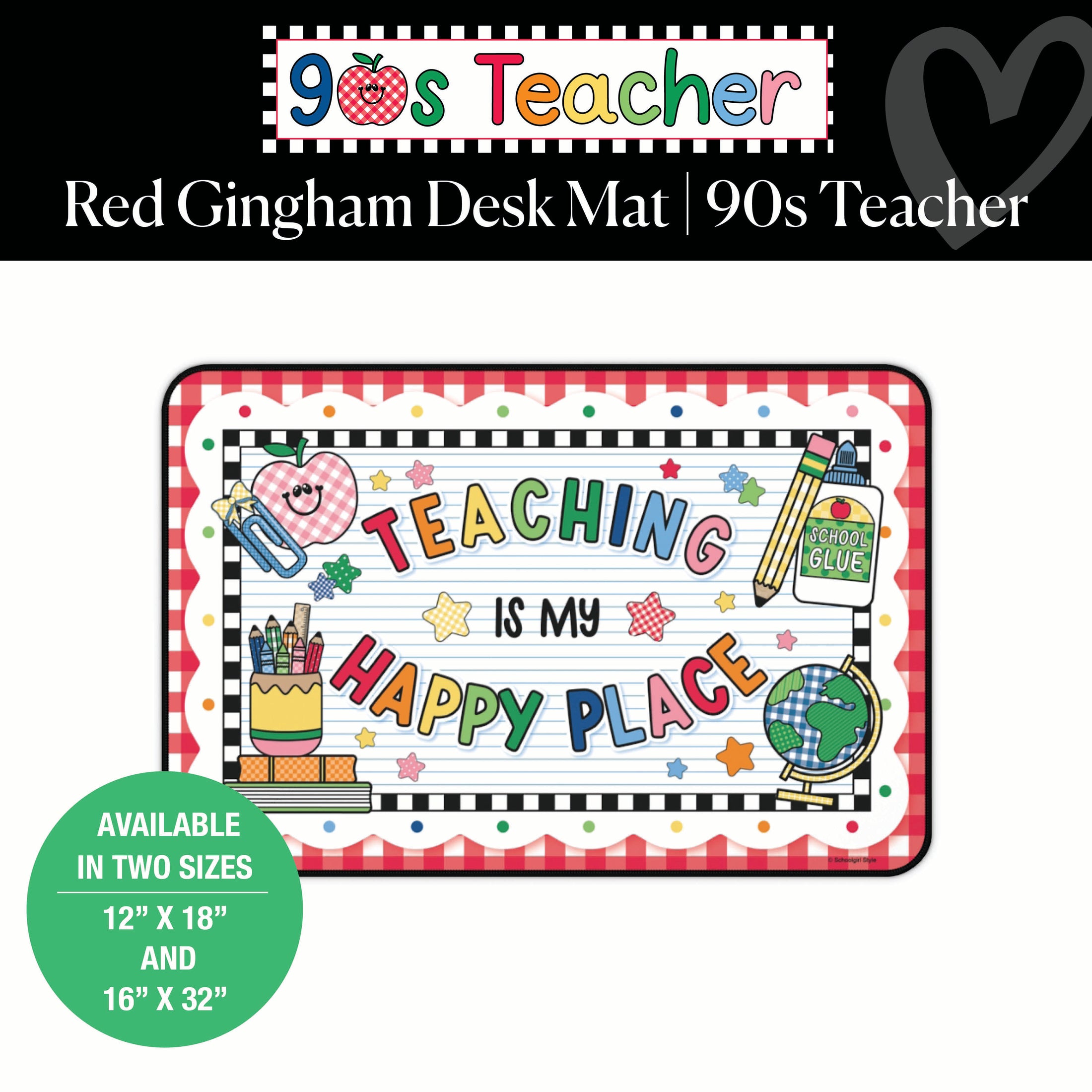 Teaching Is My Happy Place Red Gingham Desk Mat | 90s Teacher