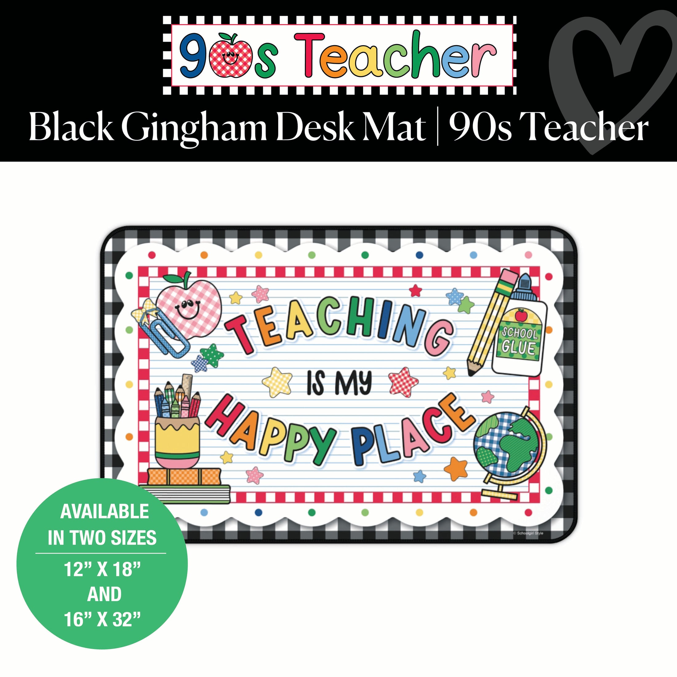 Teaching Is My Happy Place Black Gingham Desk Mat | 90s Teacher
