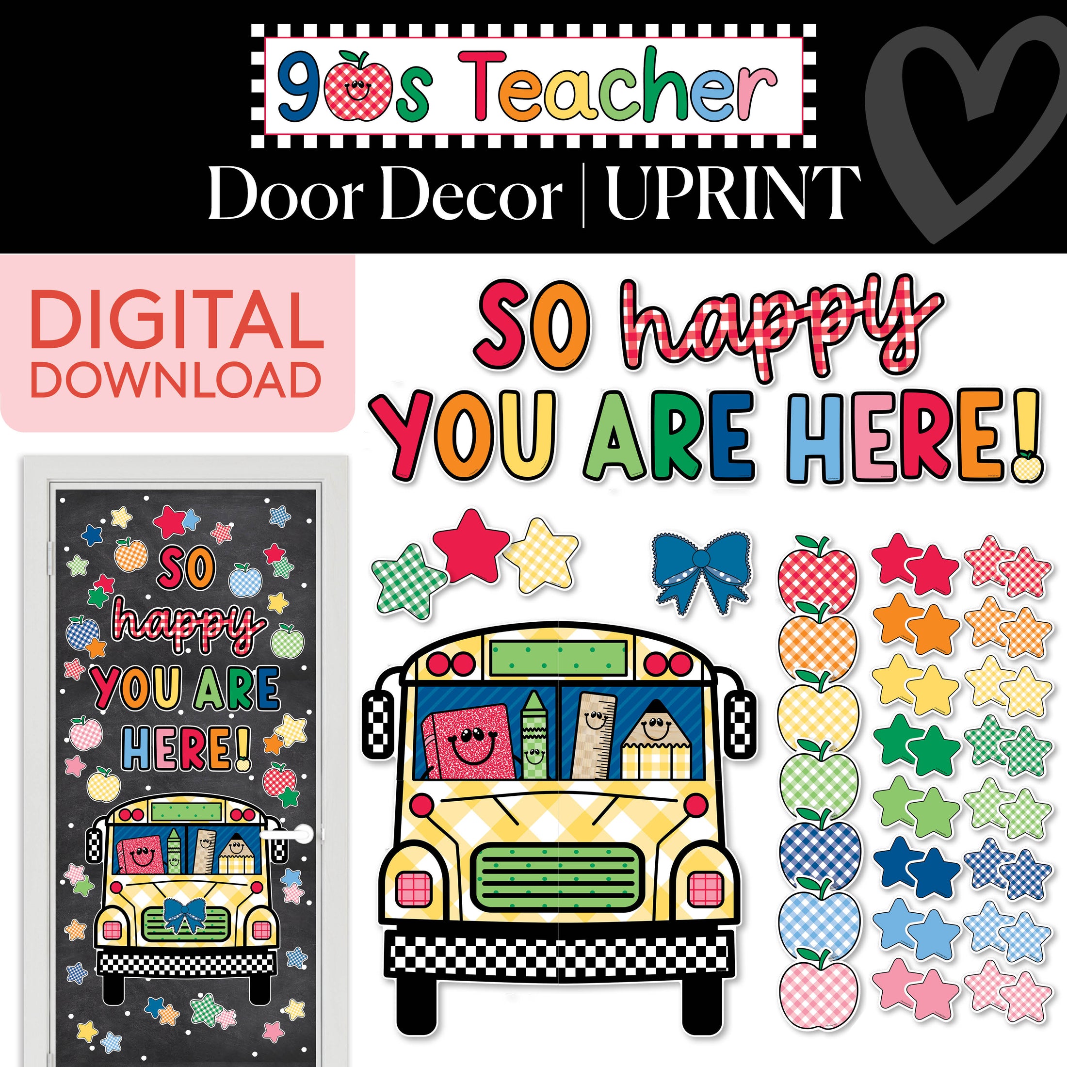 Printable So Happy You Are Here Door Decor | 90s Teacher