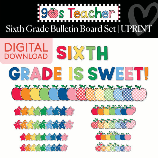 Printable Retro Sixth Grade Is Sweet Bulletin Board Set | 90s Teacher