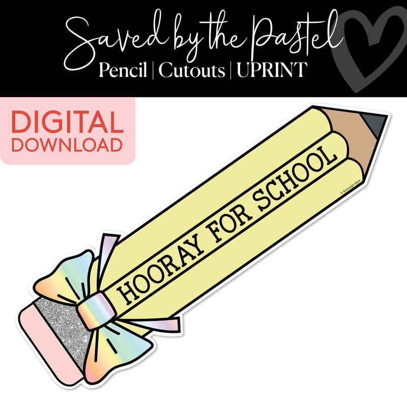 Hooray for School Pencil | Classroom Cut Outs | Saved By The Pastel | Printable Classroom Decor | Schoolgirl Style