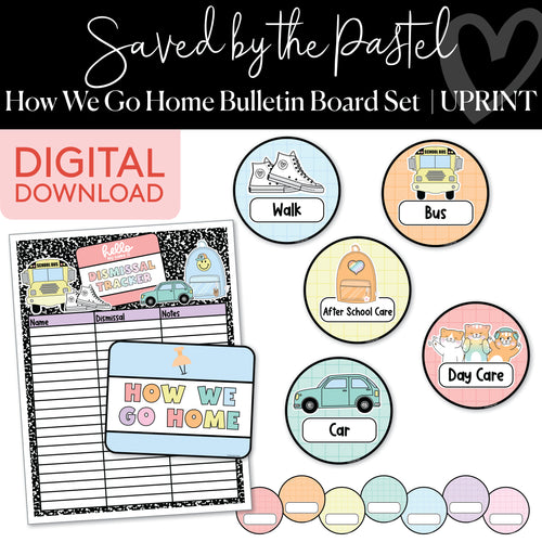 Saved By The Pastel How We Go Home Bulletin Board Set UPRINT 