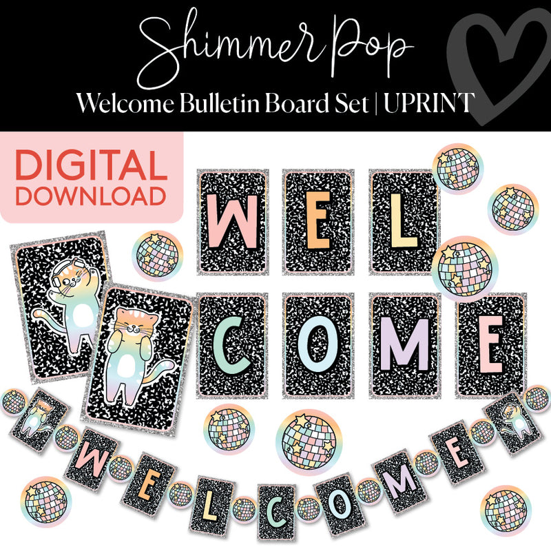 Classroom Welcome | Shimmer Pop | Printable Classroom Decor | Schoolgirl Style