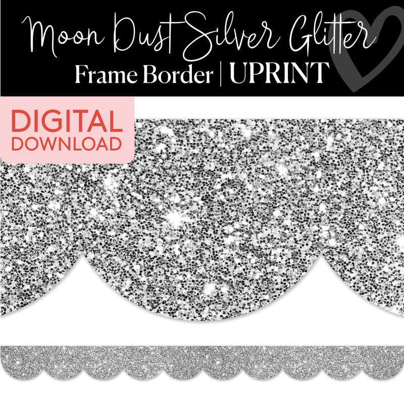 Moondust Silver Glitter | Bulletin Board Borders | Printable Classroom Decor | Schoolgirl Style