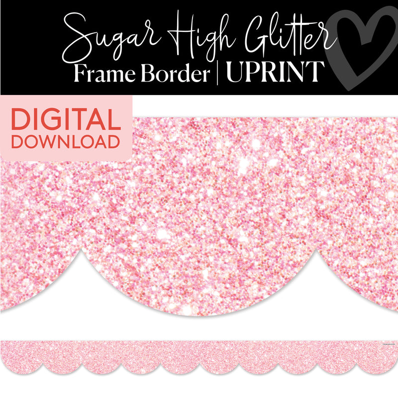 Sugar High Glitter | Bulletin Board Borders | Printable Classroom Decor | Schoolgirl Style