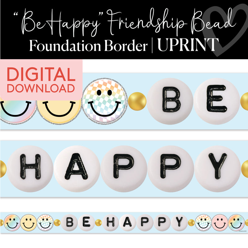 Be Happy Friendship Bead | Bulletin Board Borders | Printable Classroom Decor | Schoolgirl Style