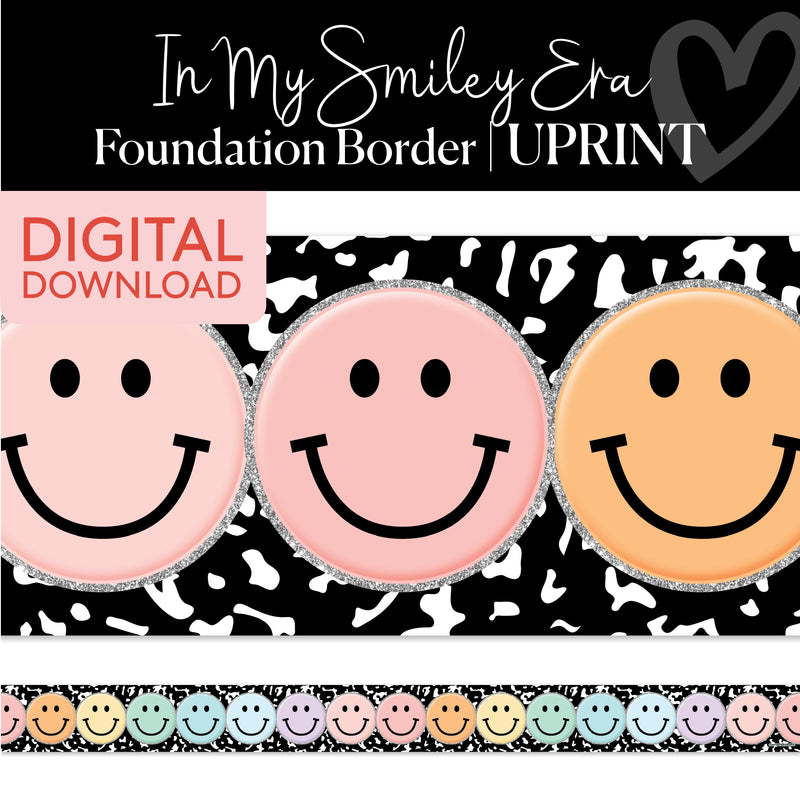 In My Smiley Era | Bulletin Board Borders | Printable Classroom Decor | Schoolgirl Style