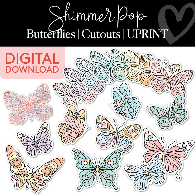 Butterflies | Classroom Cut Outs | Shimmer Pop | Printable Classroom Decor | Schoolgirl Style