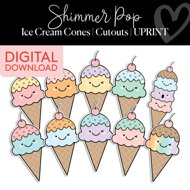 Ice Cream Cones | Classroom Cut Outs | Shimmer Pop | Printable Classroom Decor | Schoolgirl Style