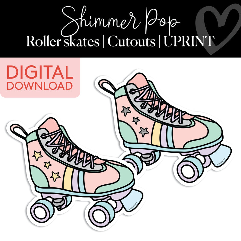 Roller Skates | Classroom Cut Outs | Shimmer Pop | Printable Classroom Decor | Schoolgirl Style