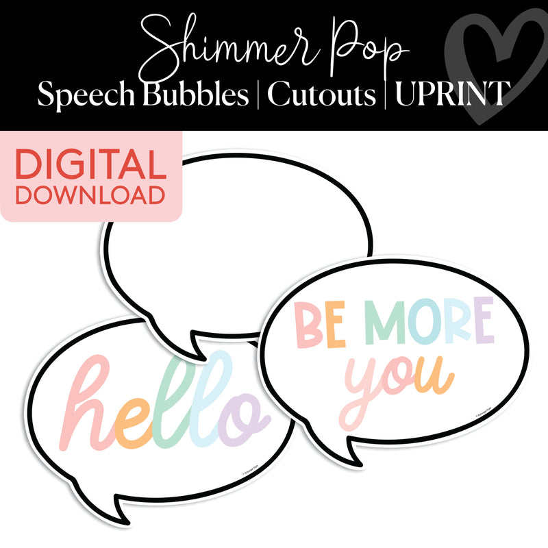 Speech Bubbles | Classroom Cut Outs | Shimmer Pop | Printable Classroom Decor | Schoolgirl Style