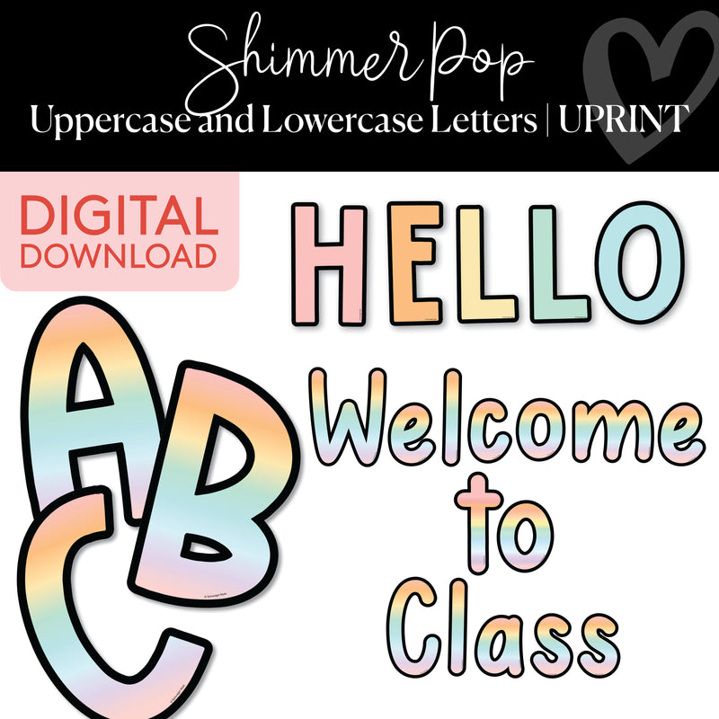 Uppercase and Lowercase Letters | Inspirational Classroom Headline | Shimmer Pop | Printable Classroom Decor | Schoolgirl Style