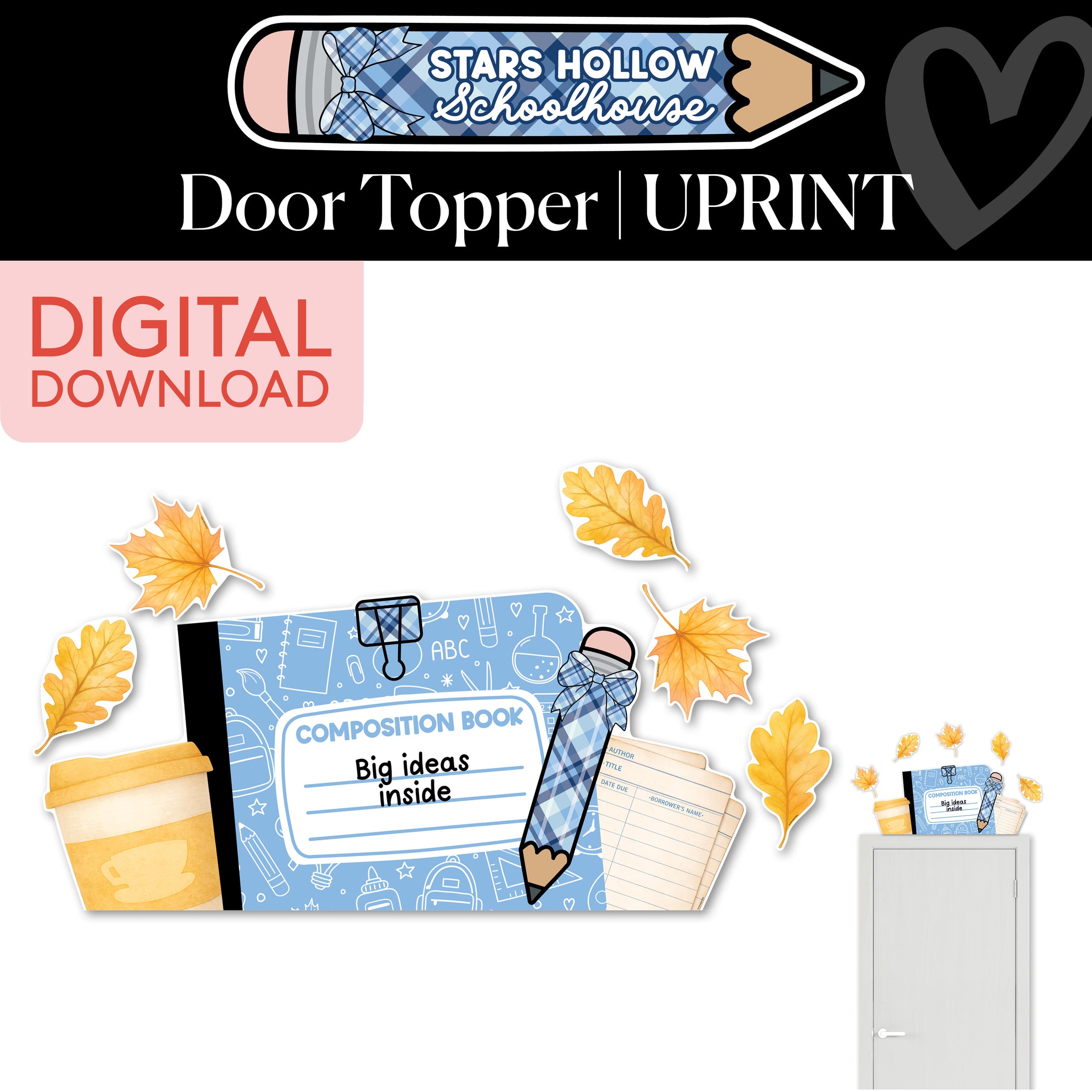 Printable Cozy Big Ideas Inside Notebook Door Topper | Stars Hollow Schoolhouse