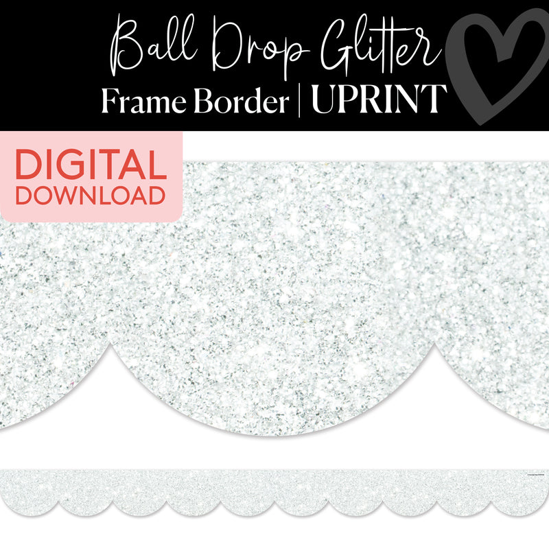 Ball Drop White Glitter Printable Classroom Border