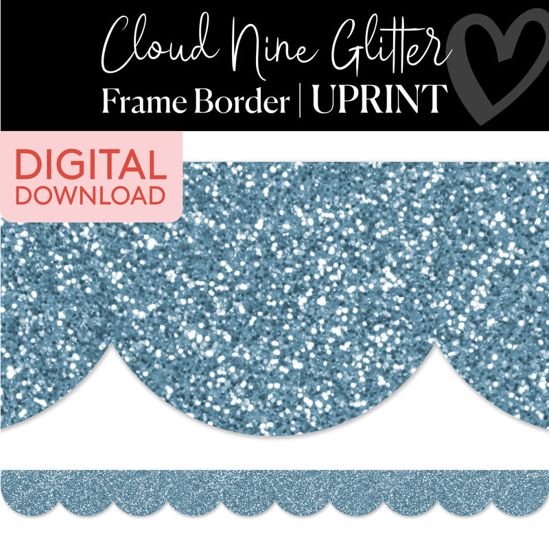Cloud Nine Blue Glitter Printable Classroom Border